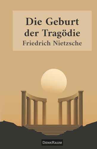 Die Geburt der Tragödie von Independently published
